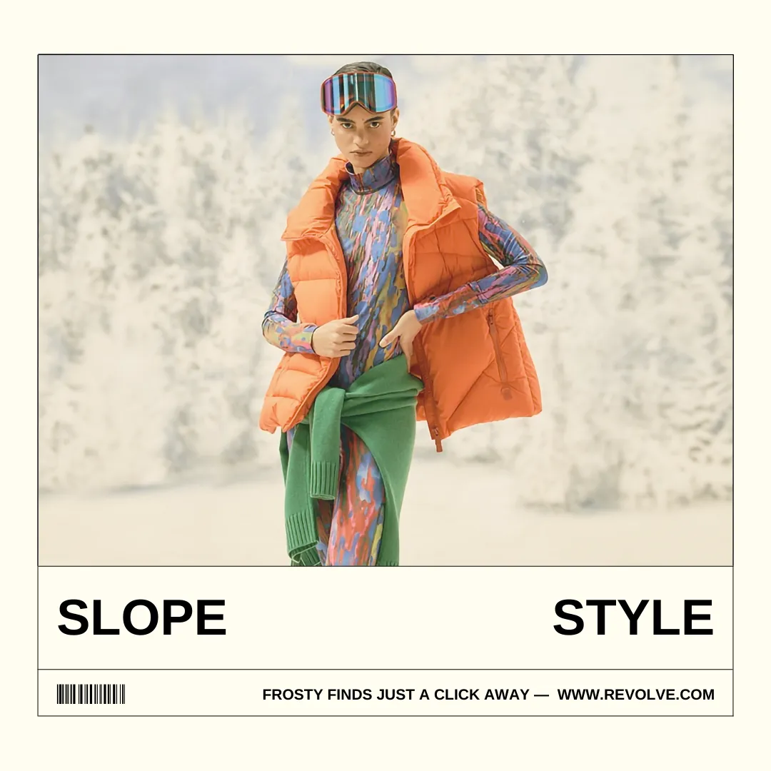 REVOLVE winter campaign slide: a model in an orange puffer vest against snow-covered trees, with the headline SLOPE STYLE split across the lower band.